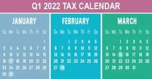 2022 Q1 tax calendar: Key deadlines for businesses and other employers 1 12 17 21 1272944577 SBTB 560x292 300x156 1